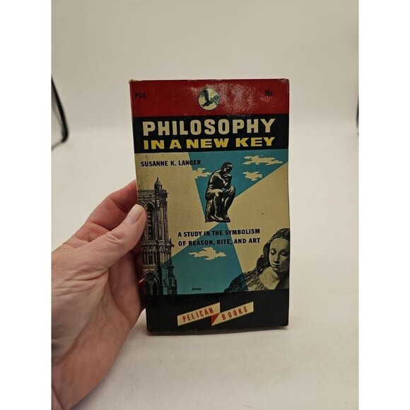 Philosophy in a New Key- Susanne K. Langer, 1954, Vintage Paperback - Picture 1 of 3